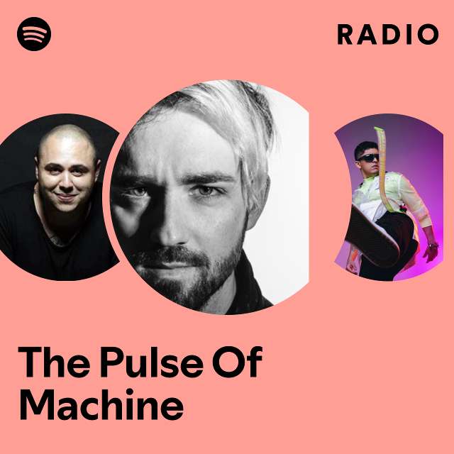 The Pulse Of Machine Radio