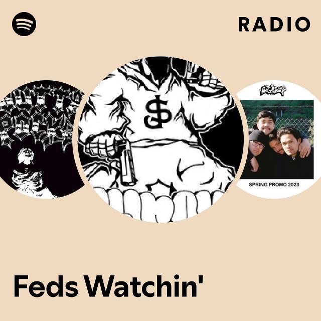 Feds Watchin' Radio