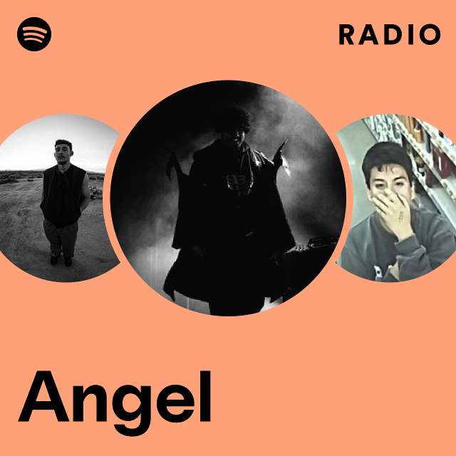 Angel Radio Playlist By Spotify Spotify