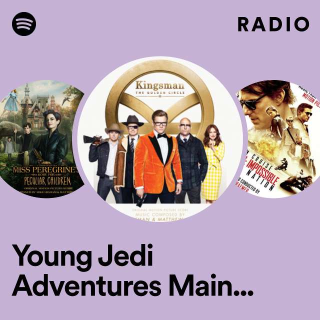 Young Jedi Adventures Main Title - From "Disney Junior Music: Star Wars - Young Jedi Adventures" Radio