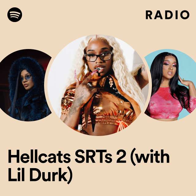 Hellcats SRTs 2 (with Lil Durk) Radio