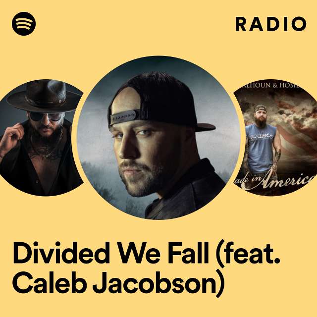 Divided We Fall (feat. Caleb Jacobson) Radio