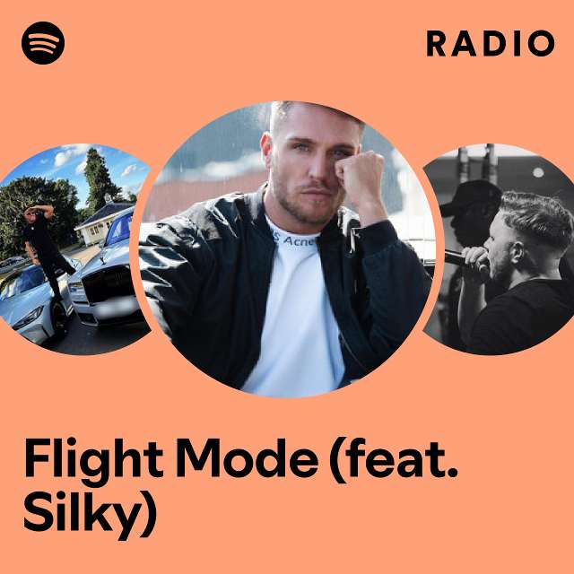 Flight Mode (feat. Silky) Radio