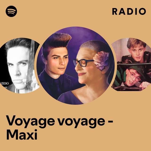 voyage voyage maxi