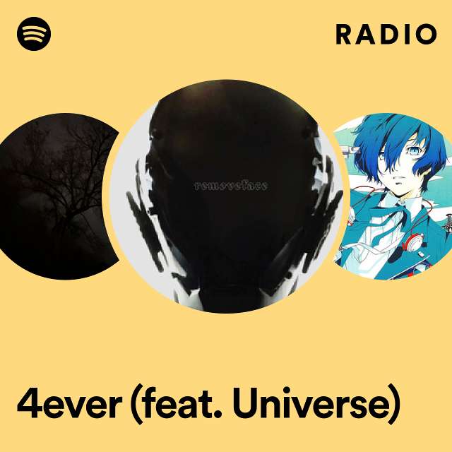 4ever (feat. Universe) Radio