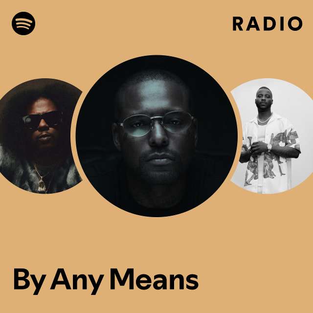 By Any Means Radio