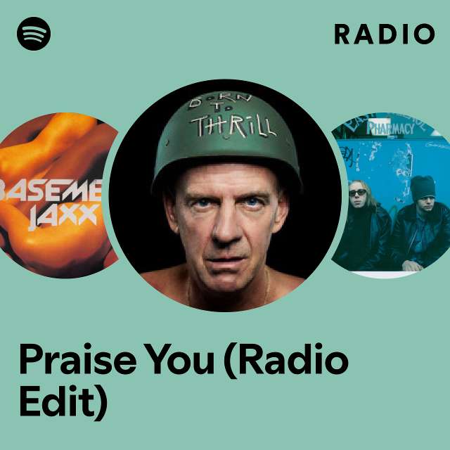 Praise You (Radio Edit) Radio