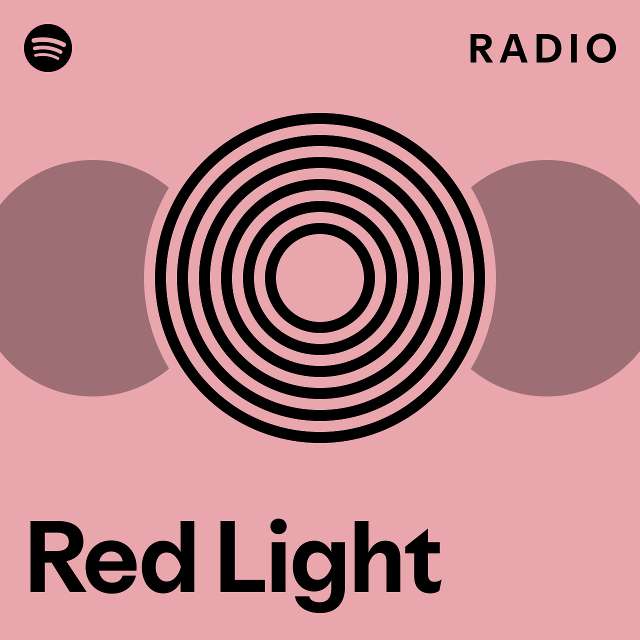 Red Light Radio playlist by Spotify Spotify