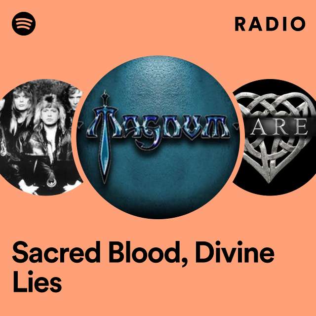 Sacred Blood, Divine Lies Radio