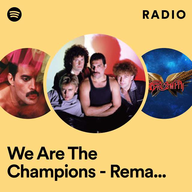 We Are The Champions - Remastered 2011 Radio