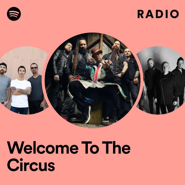 Welcome To The Circus Radio