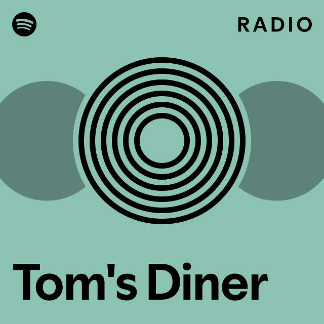 Tom's Diner Radio playlist by Spotify Spotify