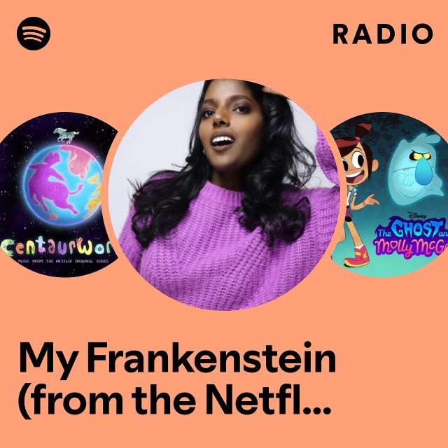 My Frankenstein (from the Netflix Series "Dead End: Paranormal Park") Radio