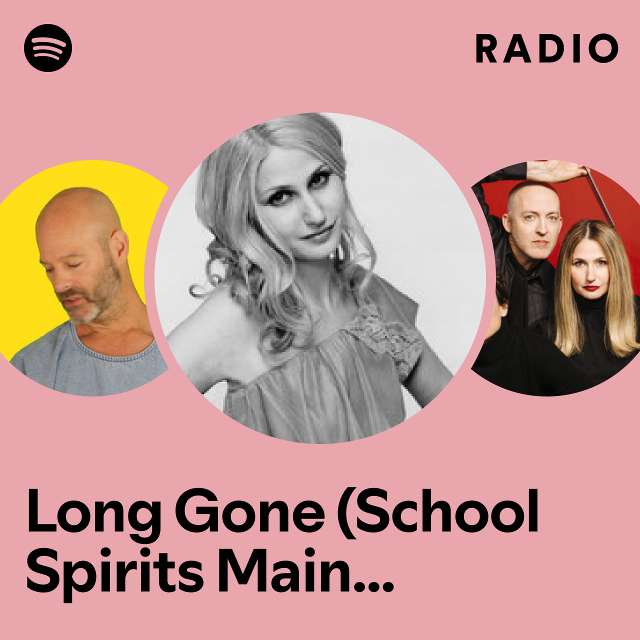 Long Gone (School Spirits Main Title Theme) Radio