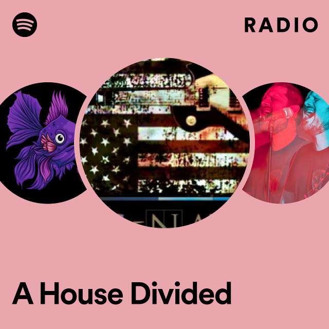 A House Divided Radio