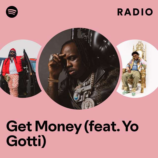 Get Money (feat. Yo Gotti) Radio