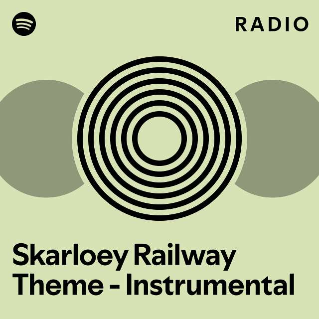 Skarloey Railway Theme - Instrumental Radio - Playlist By Spotify 