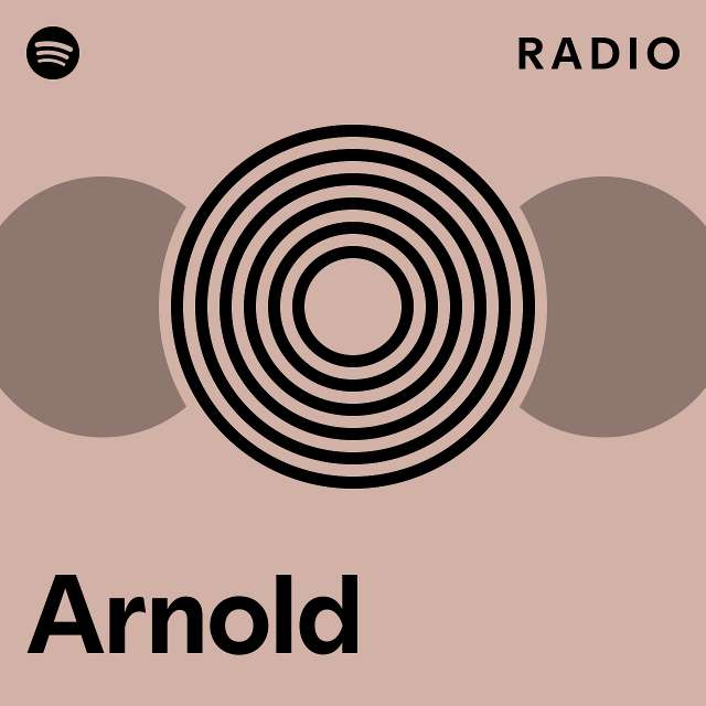 Arnold Radio - playlist by Spotify | Spotify