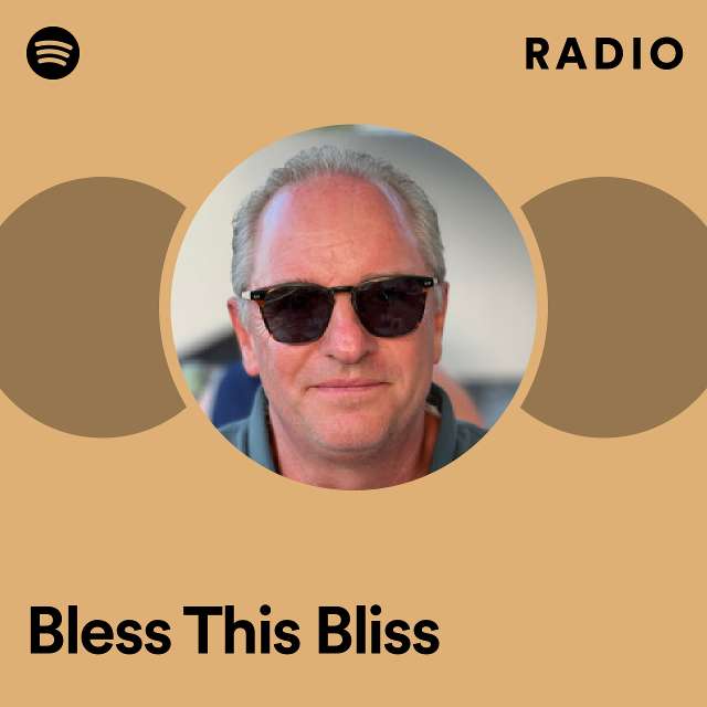Bless This Bliss Radio