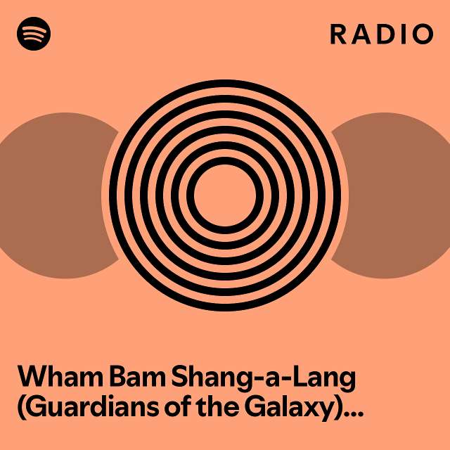 Wham Bam ShangaLang (Guardians of the Galaxy) (Originally Performed