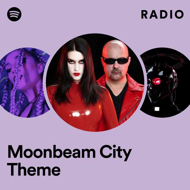 Moonbeam City Theme Radio