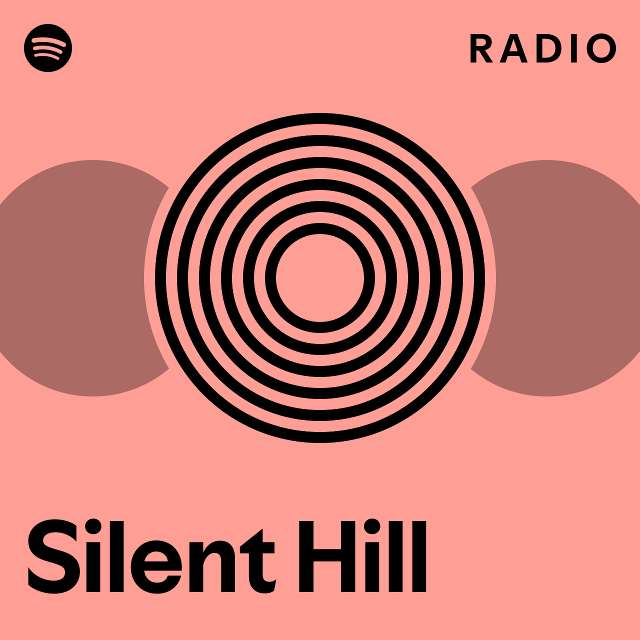 Silent Hill Radio playlist by Spotify Spotify