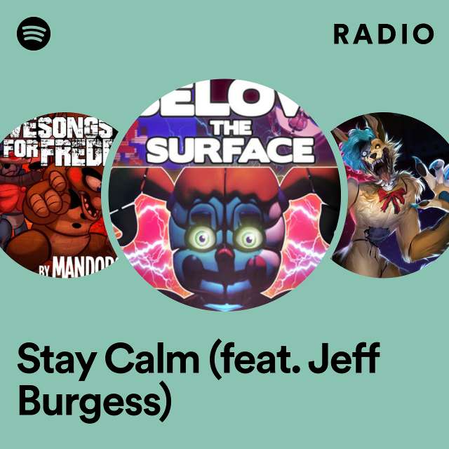 Stay Calm (feat. Jeff Burgess) Radio
