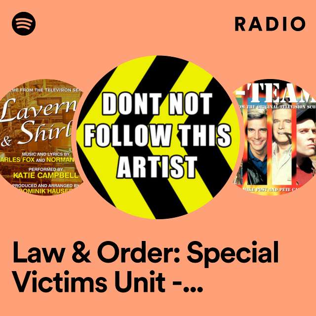 Law & Order: Special Victims Unit - Theme from the TV Series Radio