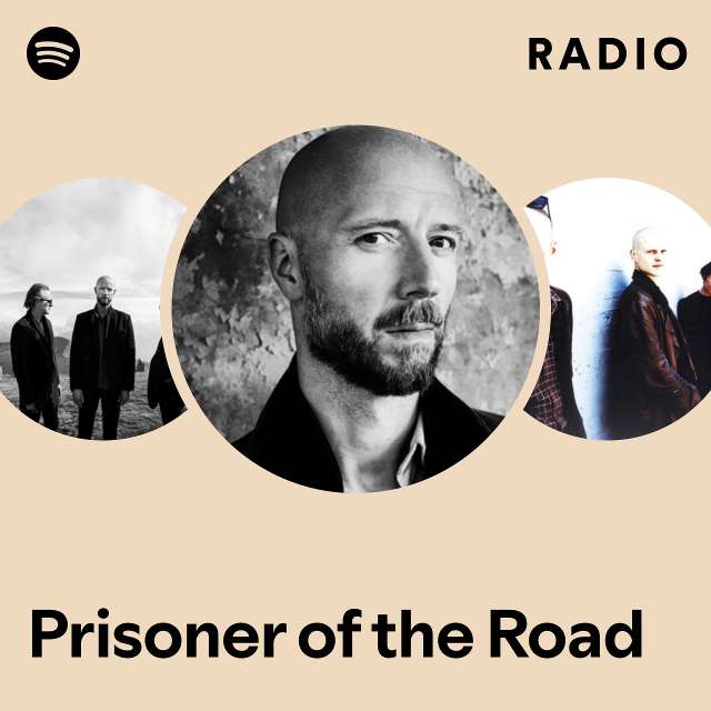 Prisoner of the Road Radio