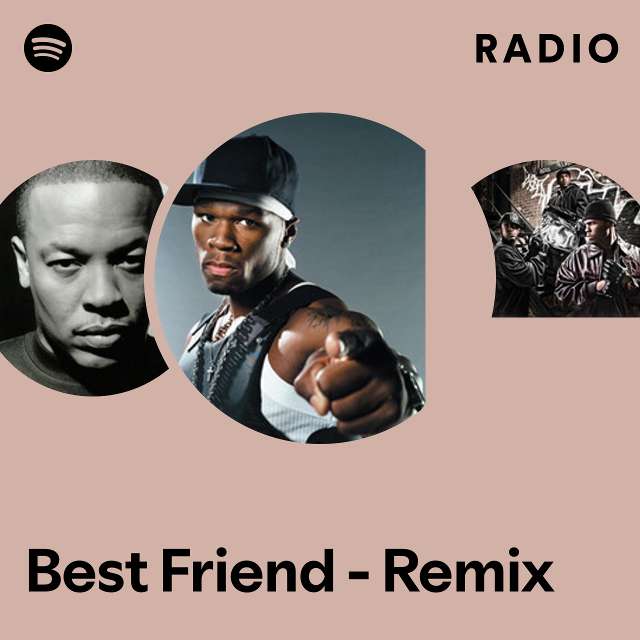 Best Friend - Remix Radio
