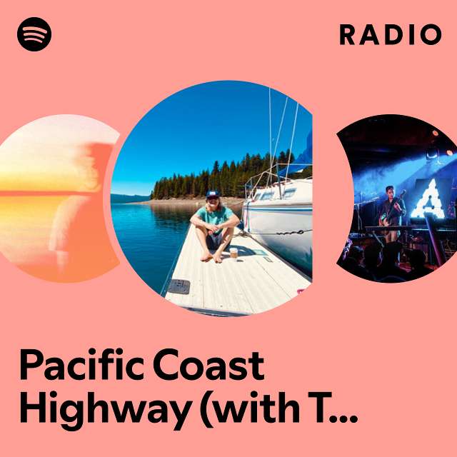 Pacific Coast Highway (with Trevor Hall) Radio