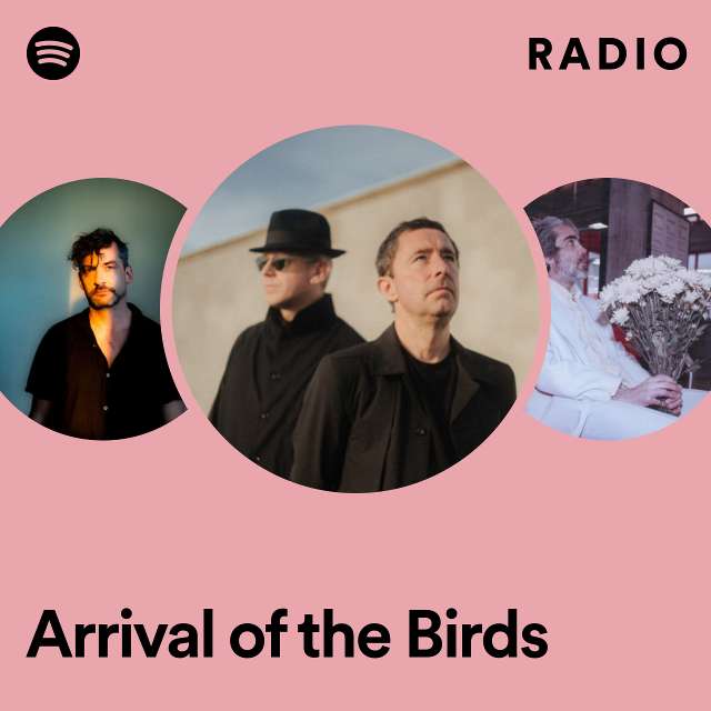 Arrival of the Birds Radio