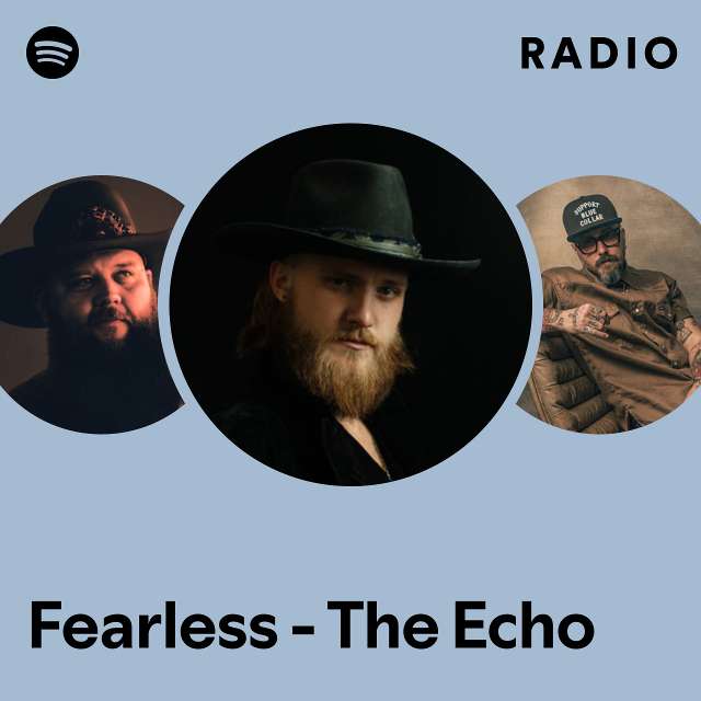 Fearless - The Echo Radio