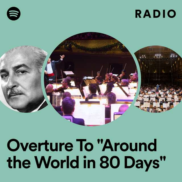 Overture To "Around the World in 80 Days" Radio