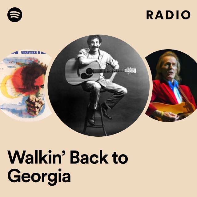 Walkin’ Back to Georgia Radio