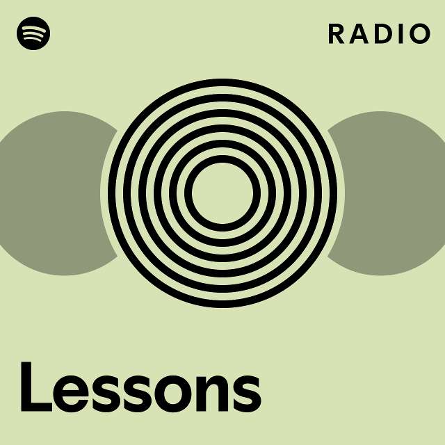 Lessons Radio - playlist by Spotify | Spotify