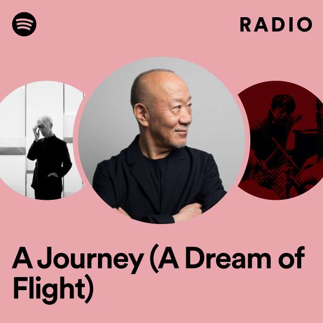 A Journey (A Dream of Flight) Radio