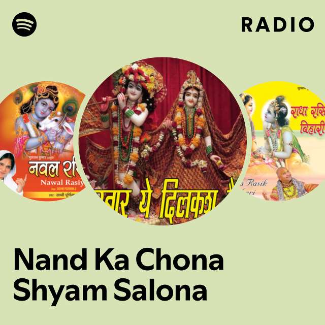Nand Ka Chona Shyam Salona Radio