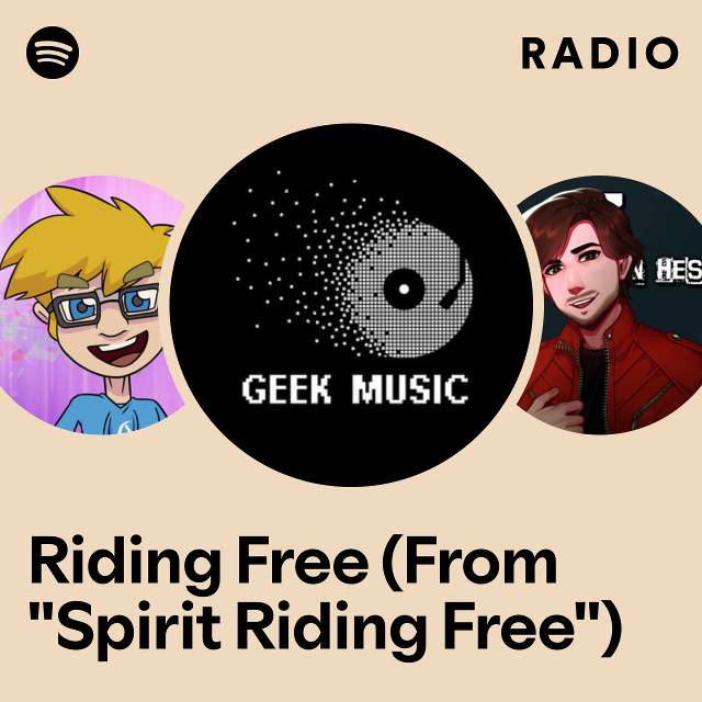 Riding Free (From "Spirit Riding Free") Radio