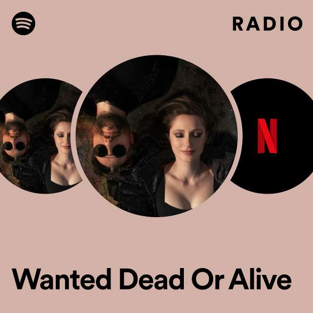Wanted Dead Or Alive Radio