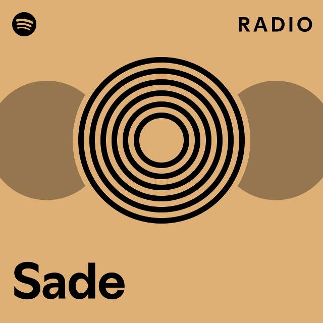 Sade Radio Playlist By Spotify Spotify