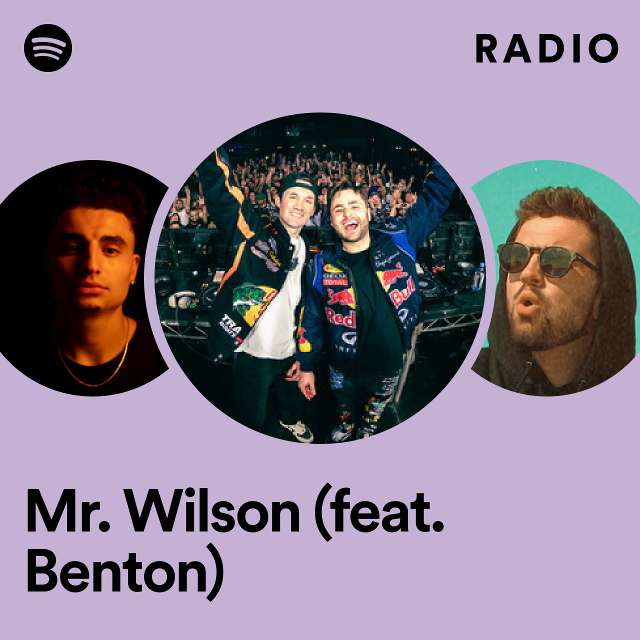 Mr. Wilson (feat. Benton) Radio