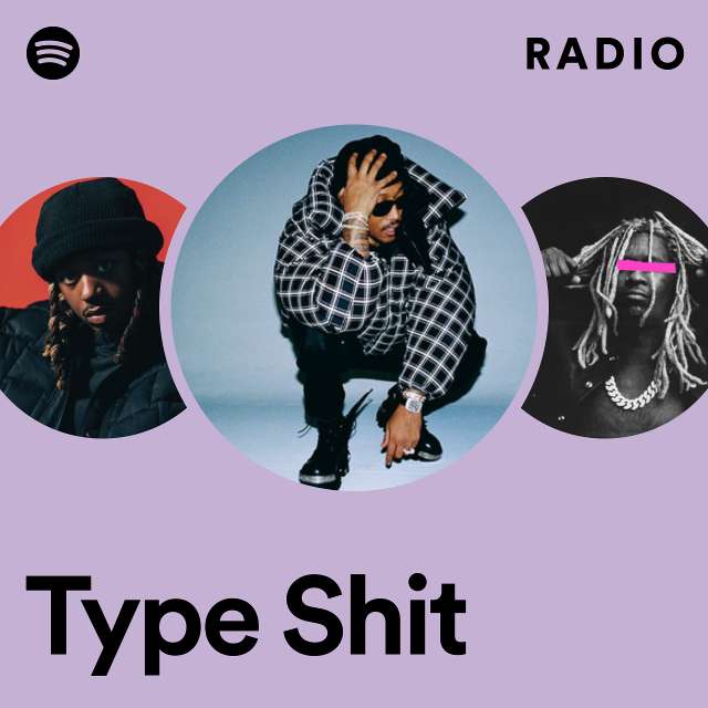Type Shit Radio