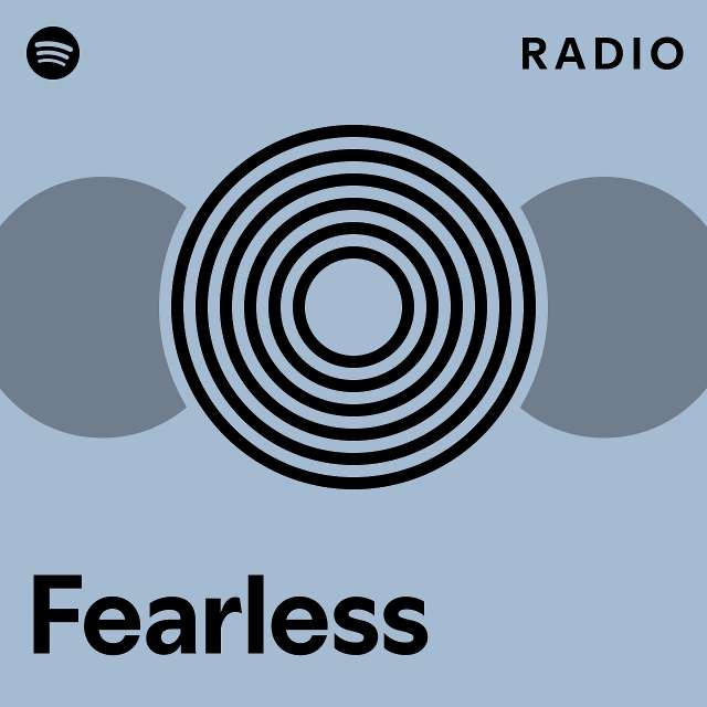 Fearless Radio - playlist by Spotify | Spotify