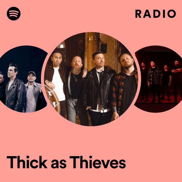 Thick as Thieves Radio