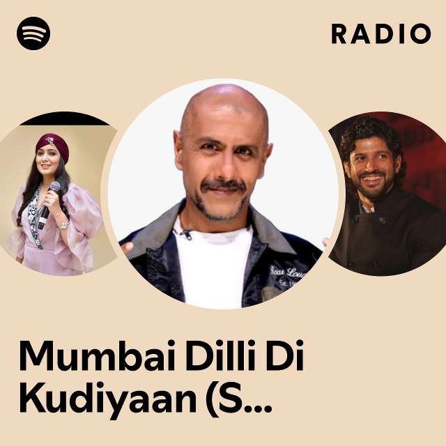 Mumbai Dilli Di Kudiyaan (Student Of The Year 2) Radio