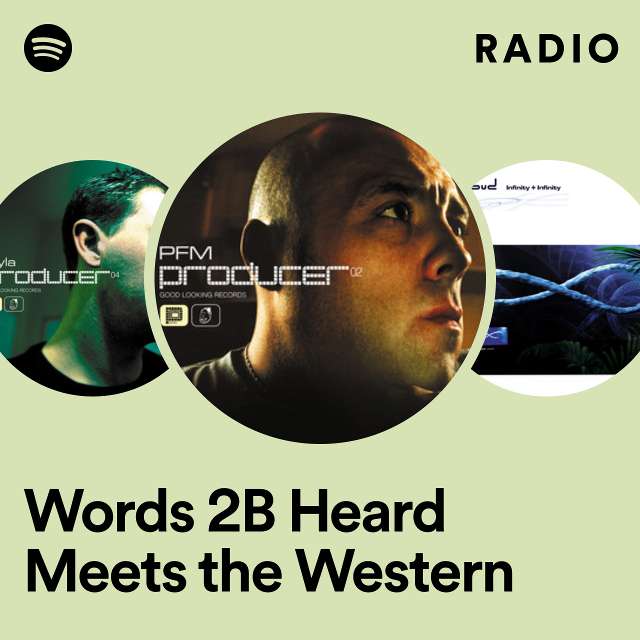 Words 2B Heard Meets the Western Radio