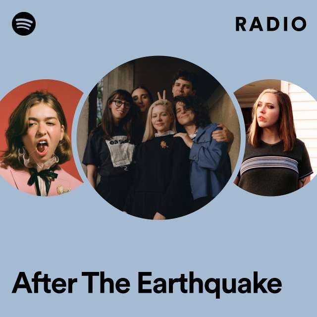 After The Earthquake Radio