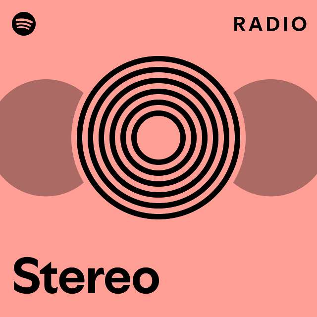 Stereo Radio - Playlist By Spotify | Spotify