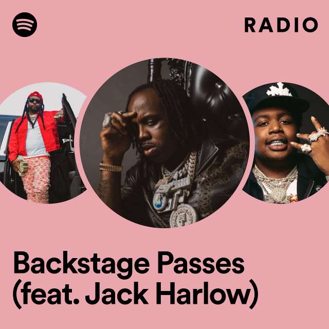 Backstage Passes (feat. Jack Harlow) Radio